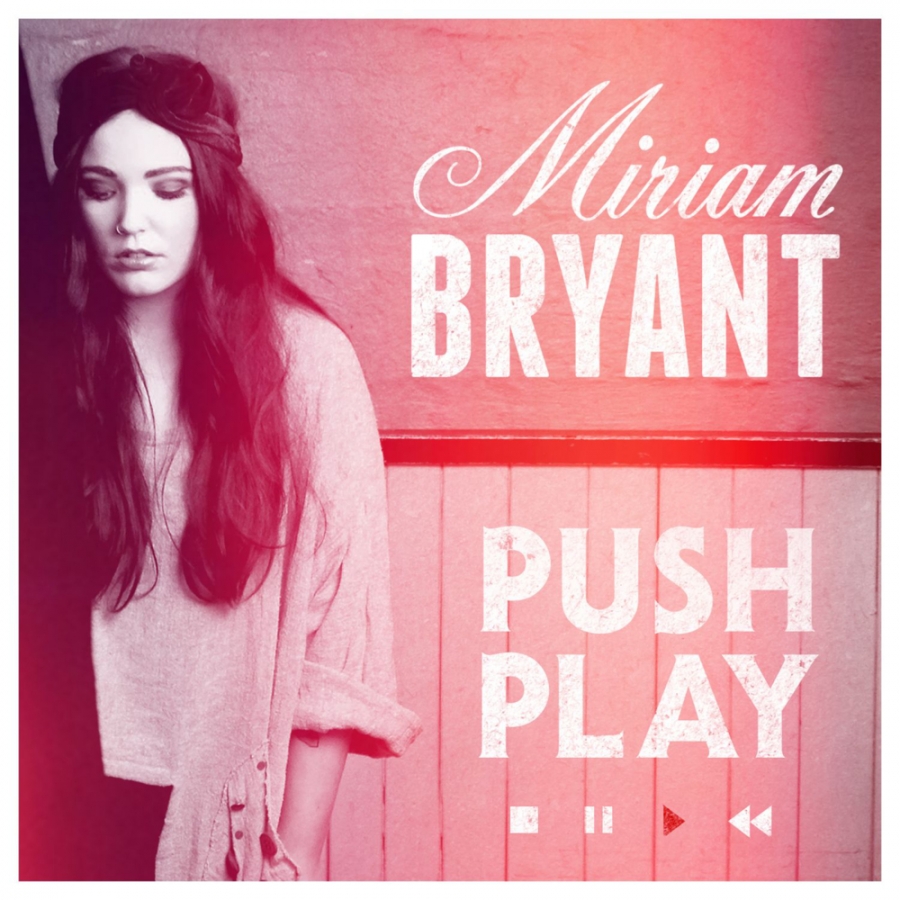 Miriam Bryant Push Play cover artwork