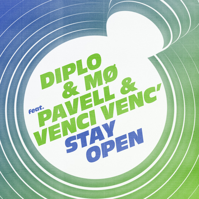 Diplo & MØ featuring Pavell &amp; Venci Venc&#039; — Stay Open cover artwork