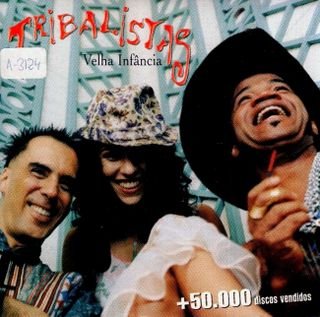 Tribalistas Velha Infância cover artwork