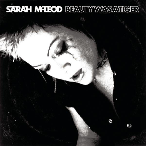 Sarah McLeod Beauty Was a Tiger cover artwork