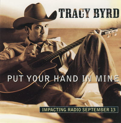 Tracy Byrd — Put Your Hand In Mine cover artwork