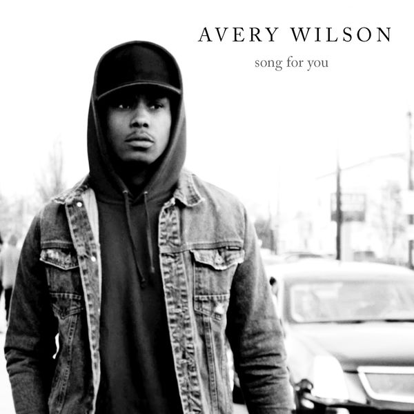 Avery Wilson — A Song For You cover artwork