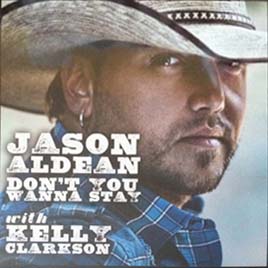 Jason Aldean featuring Kelly Clarkson — Don&#039;t You Wanna Stay cover artwork