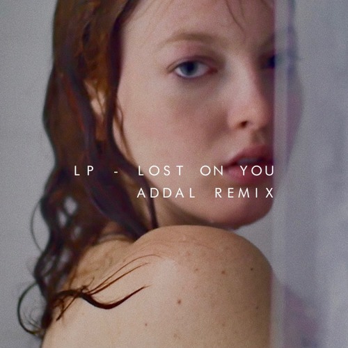 LP Lost On You (Addal Remix) cover artwork