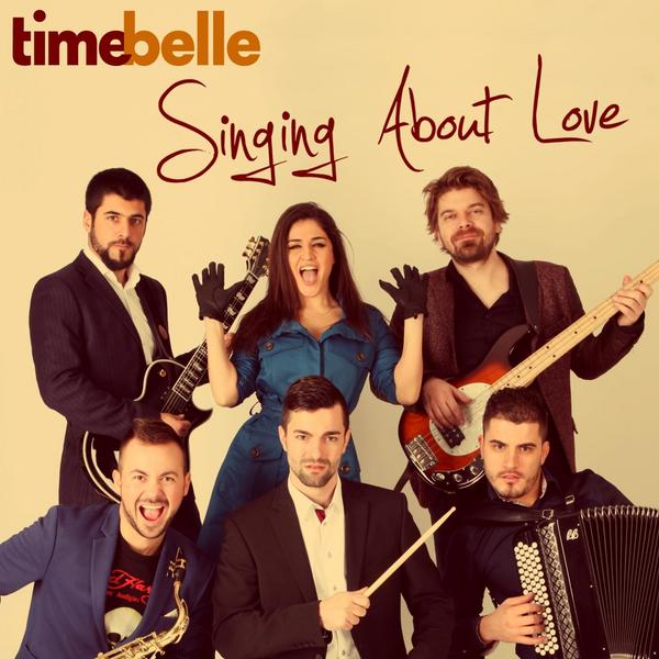 Timebelle Singing About Love cover artwork