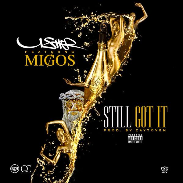 USHER featuring Migos — Still Got It cover artwork