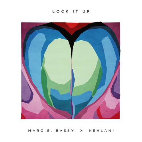 Mark E. Bassy ft. featuring Kehlani Lock It Up cover artwork