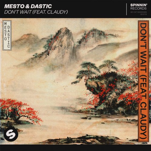 Mesto & Dastic featuring Claudy — Don&#039;t Wait cover artwork