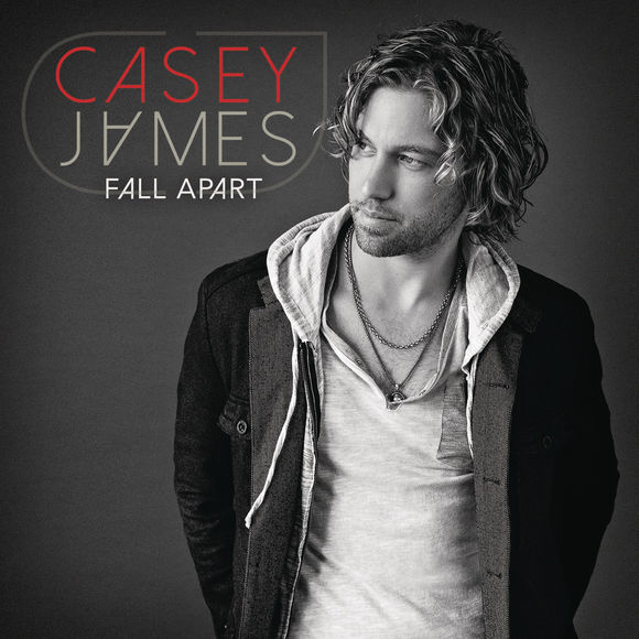 Casey James — Fall Apart cover artwork