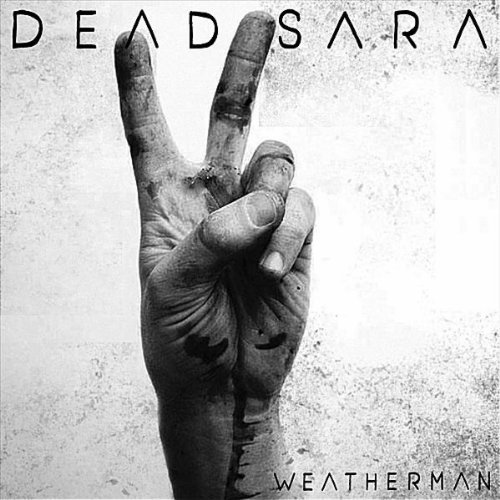 Dead Sara Weatherman cover artwork