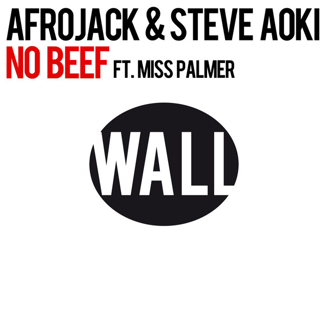 AFROJACK & Steve Aoki featuring Miss Palmer — No Beef cover artwork