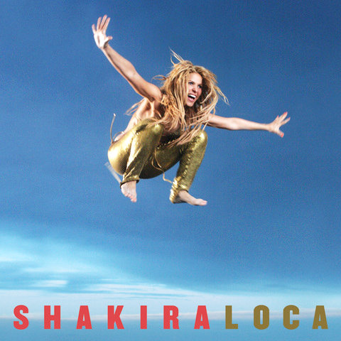 Shakira featuring Dizzee Rascal — Loca cover artwork