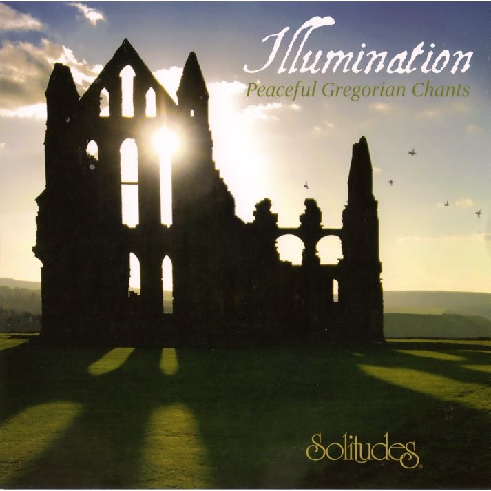 Dan Gibson&#039;s Solitudes Illumination: Peaceful Gregorian Chants cover artwork