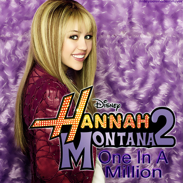 Hannah Montana — One In A Million cover artwork