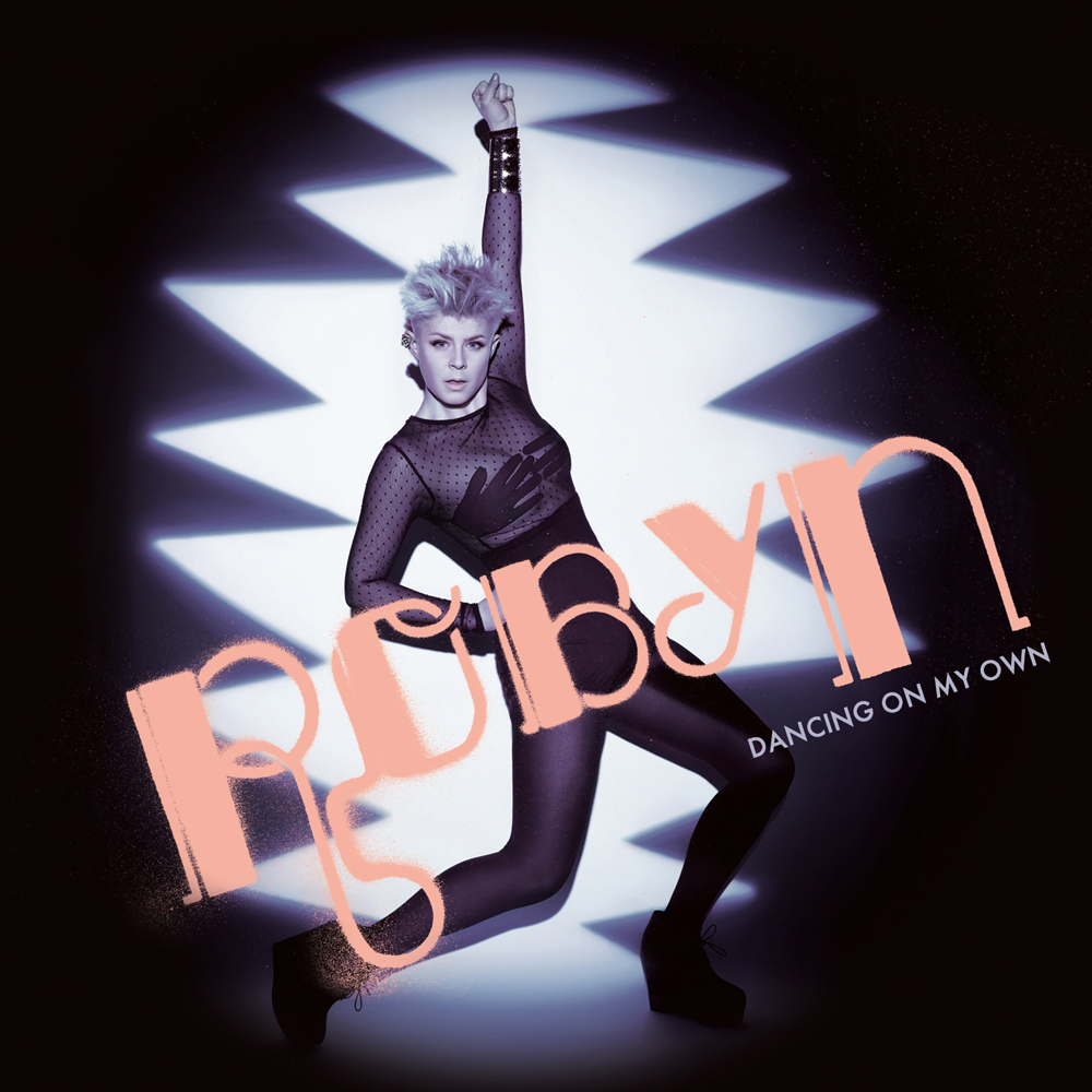 Robyn Dancing on My Own cover artwork