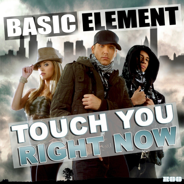 Basic Element — Touch You Right Now cover artwork