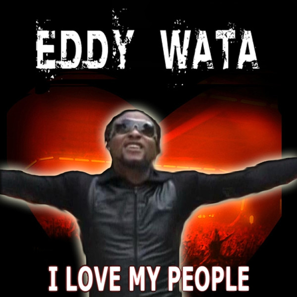 Eddy Wata — I love my people cover artwork