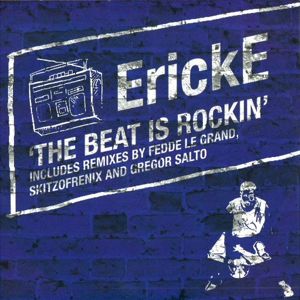 Erick E The Beat is Rockin&#039; cover artwork