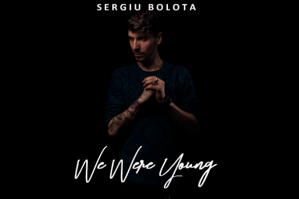 Sergiu Bolota — We Were Young cover artwork