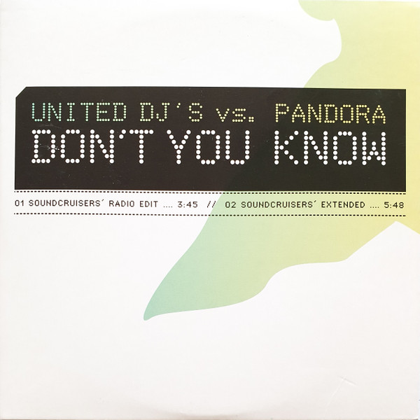 United DJ&#039;s ft. featuring Pandora Don&#039;t You Know cover artwork