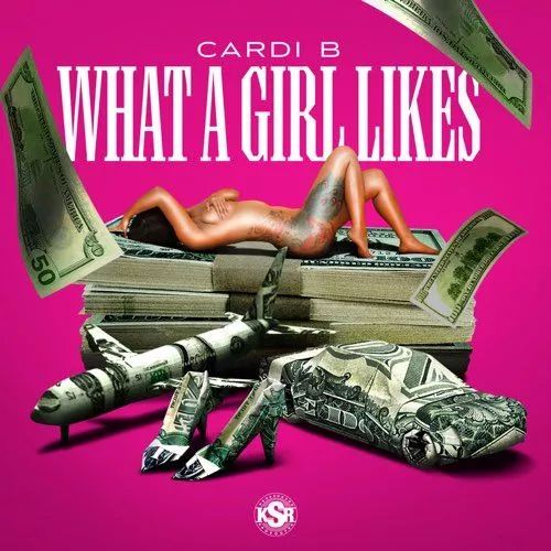 Cardi B — What a Girl Likes cover artwork