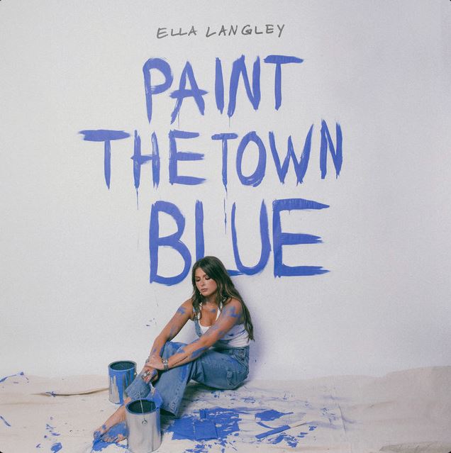 Ella Langley — Paint The Town Blue cover artwork