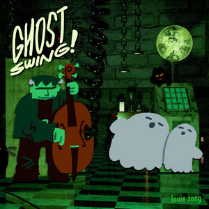 Louie Zong — Ghost Swing cover artwork