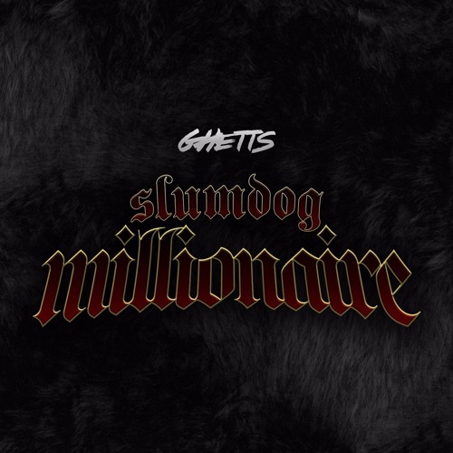 Ghetts Slumdog Millionaire cover artwork