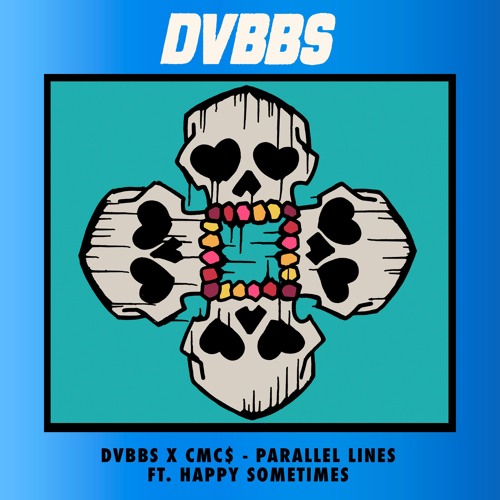 DVBBS & CMC$ featuring Happy Sometimes — Parallel Lines cover artwork