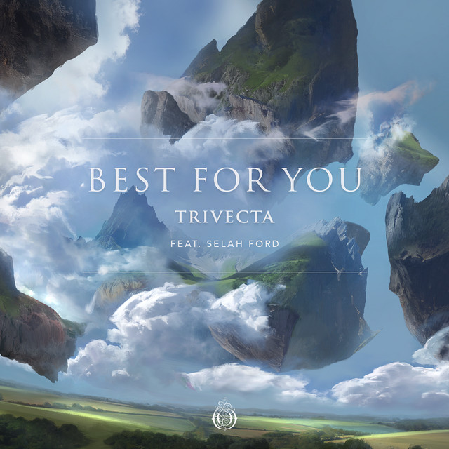 Trivecta ft. featuring Selah Ford Best For You cover artwork