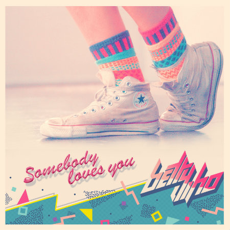 Betty Who — Somebody Loves You cover artwork