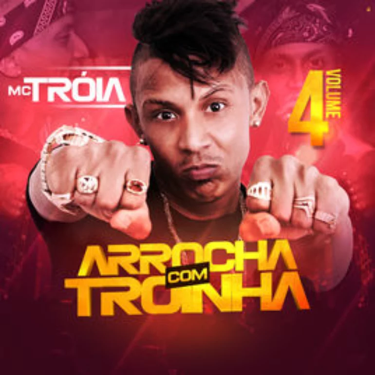 MC Troia — Arrocha Com Troinha, Vol. 4 cover artwork