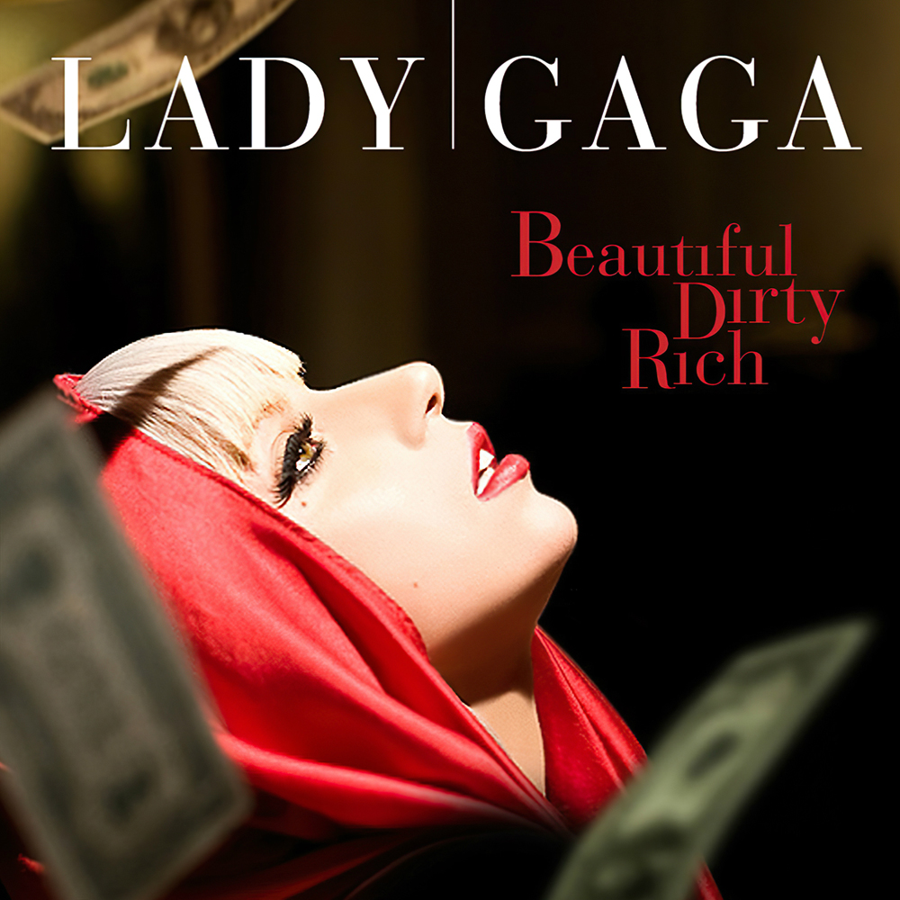 Lady Gaga Beautiful, Dirty, Rich cover artwork