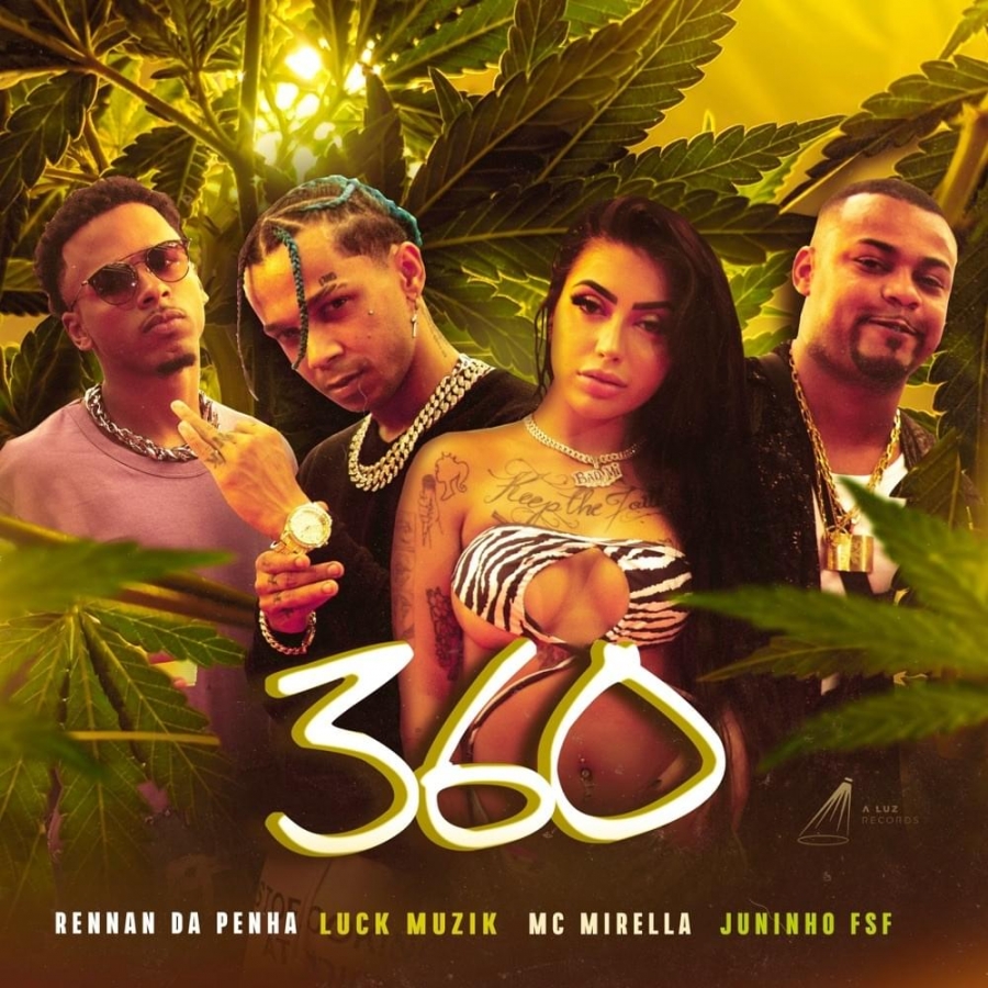 Luck Muzik, MC Mirella, & MC Juninho FSF &amp; Rennan Da Penha — FAZ O 360 cover artwork