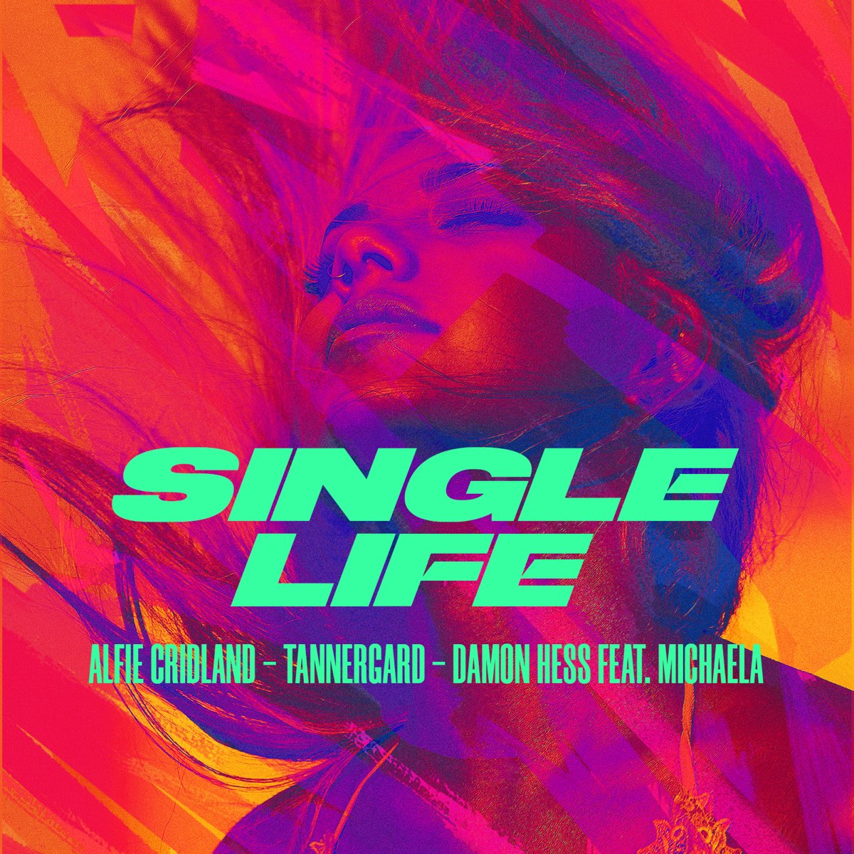 Alfie Cridland, Tannergard, & Damon Hess ft. featuring MICHAELA Single Life cover artwork