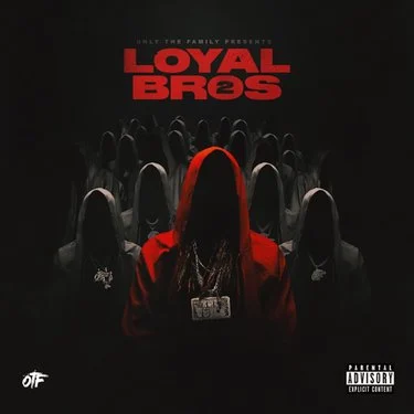 Only The Family Lil Durk Presents: Loyal Bros 2 cover artwork