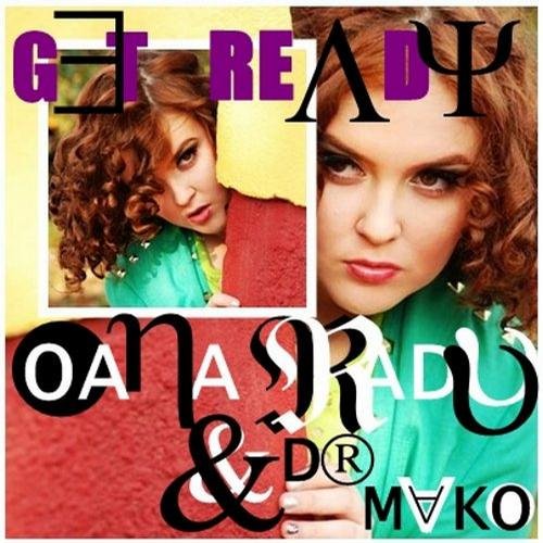 Oana Radu featuring Dr. Mako — Get Ready cover artwork