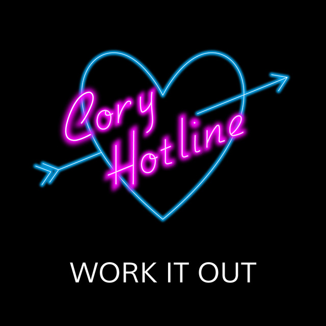 Cory Hotline Work It Out cover artwork