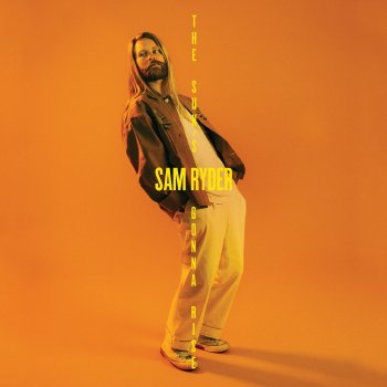 Sam Ryder The Sun&#039;s Gonna Rise cover artwork