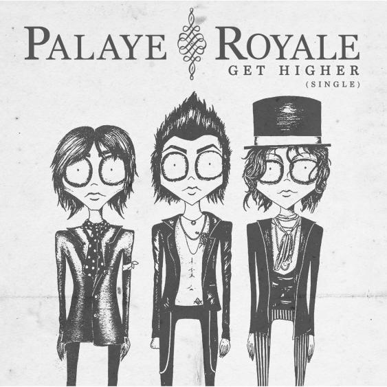 Palaye Royale Get Higher cover artwork