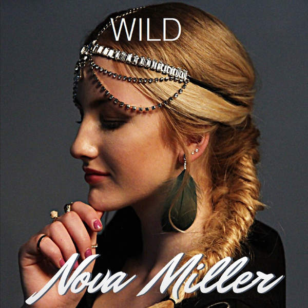 Nova Miller — Wild cover artwork