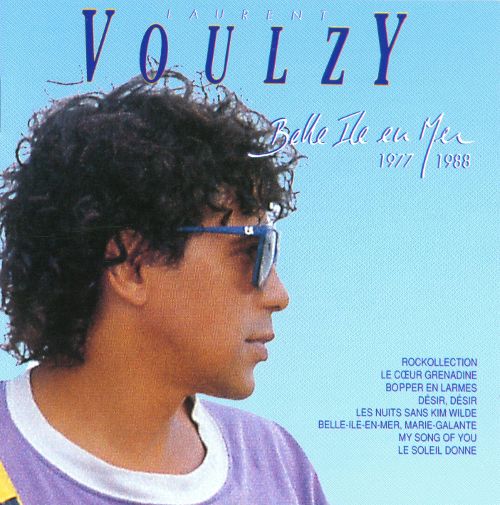 Laurent Voulzy Belle île en mer 1977–1988 cover artwork