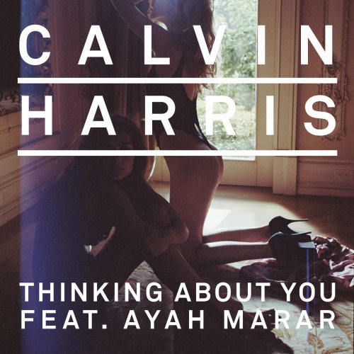 Calvin Harris featuring Ayah Marar — Thinking About You cover artwork
