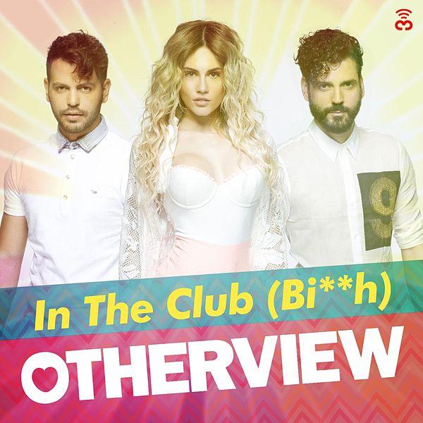 OtherView In The Club (Bitch) cover artwork