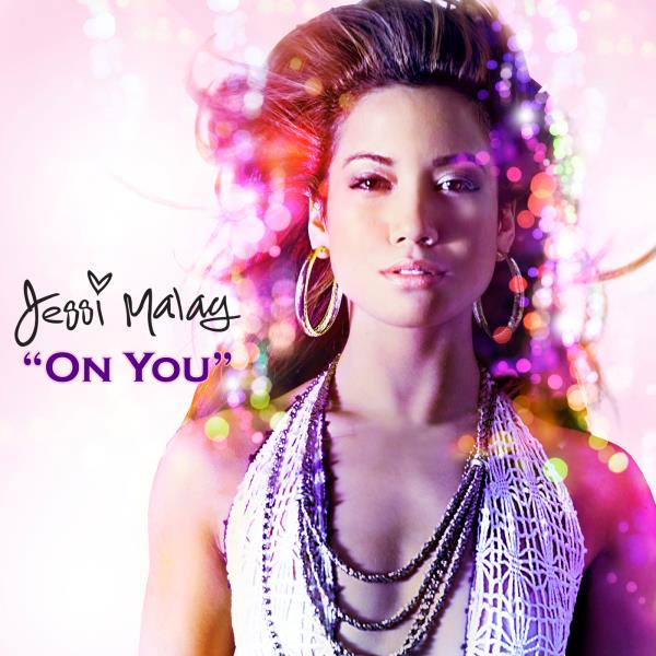 Jessi Malay — On You cover artwork