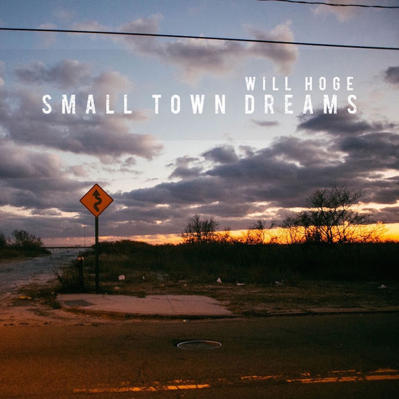 Will Hoge Small Town Dreams cover artwork