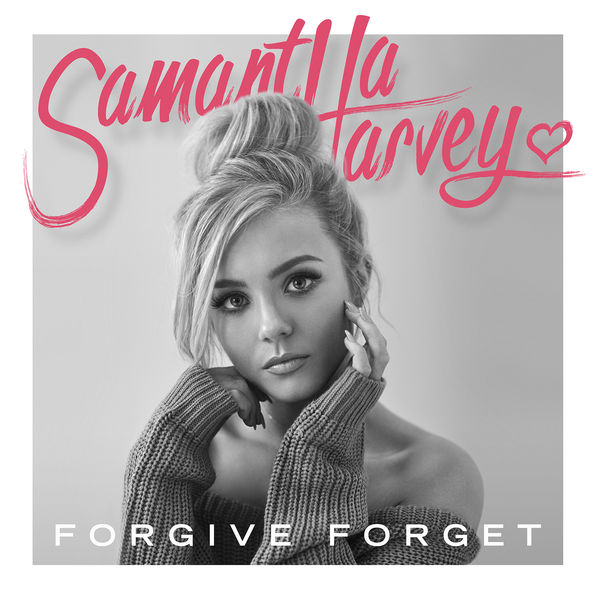 Samantha Harvey — Forgive Forget cover artwork