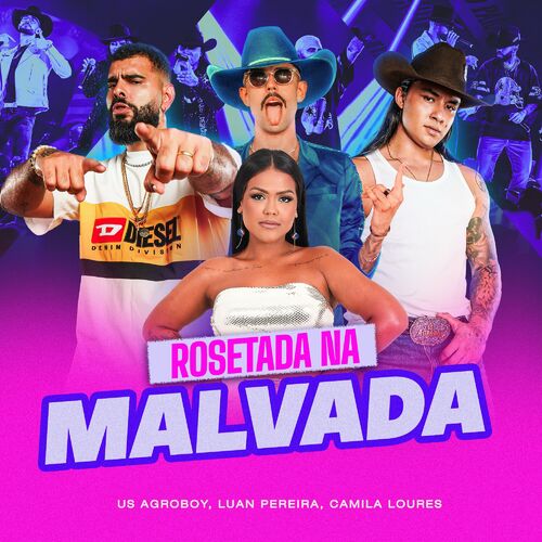 US Agroboy, Camila Loures, & Luan Pereira — Rosetada na Malvada cover artwork