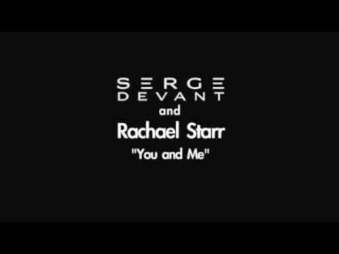 Serge Devant featuring Rachael Starr — You And Me cover artwork