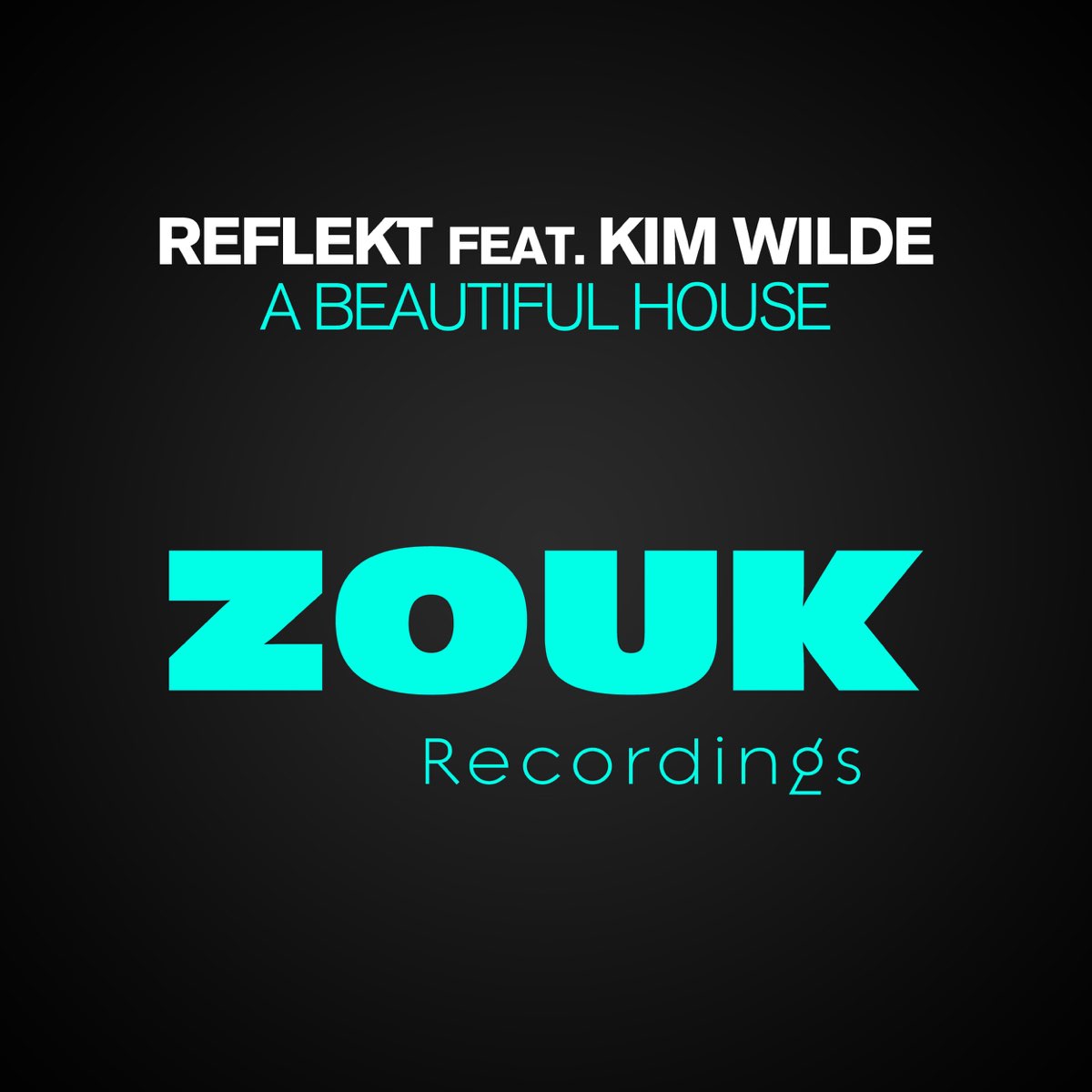 Reflekt featuring Kim Wilde — A Beautiful House cover artwork